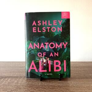 Anatomy of An Alibi by Ashley Elston - January BOTM 2026